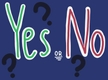 Yes or no? - trivia